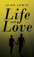 Life and Love 1805414089 Book Cover