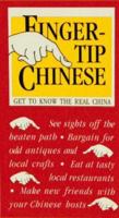 Fingertip Chinese: Get to Know the Real China 0834803623 Book Cover