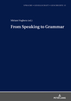 From Speaking to Grammar 3631861605 Book Cover