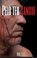 Pelo Teu Sangue (Portuguese Edition) 6501040604 Book Cover