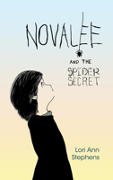 Novalee and the Spider Secret 1949290166 Book Cover