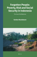 Forgotten People: Poverty, Risk and Social Security in Indonesia: The Case of the Madurese 9004282505 Book Cover