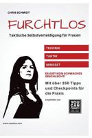 Furchtlos: Taktische Selbstverteidigung F�r Frauen 1522946403 Book Cover