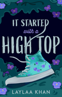 It All Started with a High Top 1998341550 Book Cover