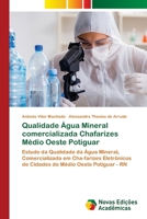 Qualidade Água Mineral comercializada Chafarizes Médio Oeste Potiguar (Portuguese Edition) 3639745507 Book Cover