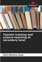 Teacher training and science teaching at secondary level 6207263626 Book Cover