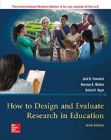 How to Design and Evaluate Research in Education 0073525960 Book Cover