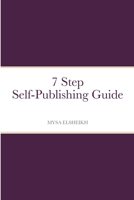 7 Step Self-Publishing Guide 1716896959 Book Cover