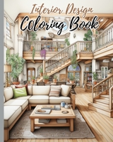 Interior Design Coloring Book: Tiny Illustrations Of Miniature And Cozy Rooms, Mini Home Coloring Pages B0CKWMF4WF Book Cover