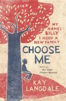 Choose Me 1444766856 Book Cover