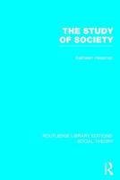 The Study of Society 1138783846 Book Cover