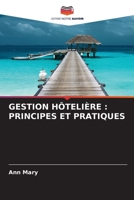 GESTION HÔTELIÈRE : PRINCIPES ET PRATIQUES 6206363384 Book Cover