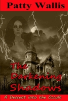The Darkening Shadows 1105757463 Book Cover