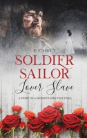 Soldier Sailor Lover Slave: A Story of a Woman's Nine Past Lives 0473685760 Book Cover