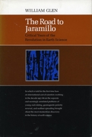 The Road to Jaramillo: Critical Years of the Revolution in Earth Science 0804711194 Book Cover