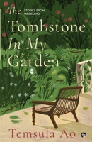 The Tombstone in My Garden Stories 9354471374 Book Cover