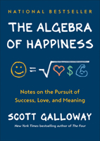 The Algebra of Happiness: Finding the Equation for a Life Well Lived 0593084195 Book Cover