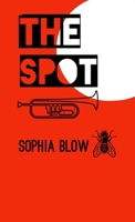 The Spot 1326516159 Book Cover