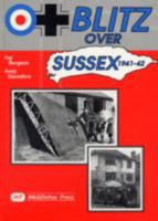Blitz Over Sussex, 1941-42 (Military Books) 1873793359 Book Cover