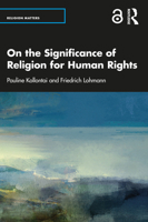 On the Significance of Religion for Human Rights 1032383348 Book Cover