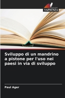 Sviluppo di un mandrino a pistone per l'uso nei paesi in via di sviluppo (Italian Edition) 6202335564 Book Cover