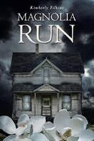 Magnolia Run 1644580993 Book Cover