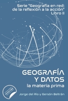 Geografía en red y datos: la materia prima B0915N29K2 Book Cover