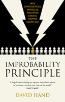 The Improbability Principle: Why coincidences, miracles and rare events happen all the time 0374175349 Book Cover