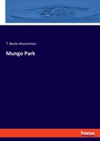 Banks Maclachlan:Mungo Park 3348098661 Book Cover
