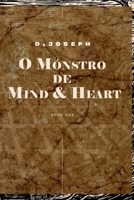 O Mónstro de Mind & Heart (Portuguese Edition) B0H4SD68VR Book Cover
