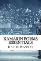 Xamarin Forms Essentials 1523799633 Book Cover