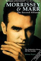 Morrissey & Marr: The Severed Alliance 0711930007 Book Cover