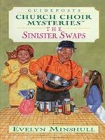 The Sinister  Swaps: Church Choir Mysteries (Walker Large Print Books) 1410401383 Book Cover