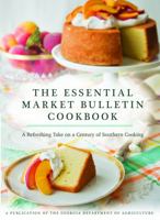 The Essential Market Bulletin Cookbook 0578359146 Book Cover