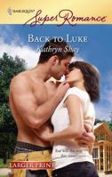 Back to Luke 037371579X Book Cover