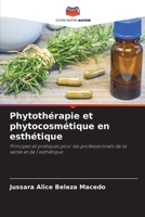 Phytothérapie et phytocosmétique en esthétique 6207365062 Book Cover