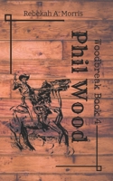 Phil Wood B099BYN6GK Book Cover