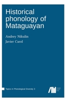 Historical phonology of Mataguayan 3985541035 Book Cover