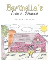 Berthella's Animal Sounds 1643002066 Book Cover