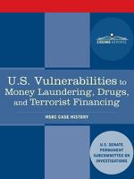 U.S. Vulnerabilities to Money Laundering, Drugs, and Terrorist Financing: Hsbc Case History 1616407832 Book Cover