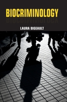 Biocriminology B0F5FMRQBY Book Cover