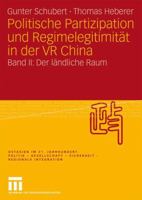 Politische Partizipation Und Regimelegitimitat in Der VR China: Band II: Der Landliche Raum 3531160699 Book Cover