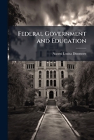 Federal Government and Education 1249278376 Book Cover