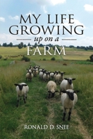 My Life Growing Up on the Farm B0C9KMWVQ8 Book Cover