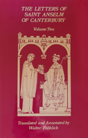 The Letters Of Saint Anselm Of Canterbury: Volume 2 Letters 148-309, as Archbishop of Canterbury 0879071982 Book Cover