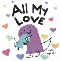 All My Love 1737430045 Book Cover