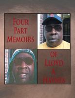 Four Part Memoirs of Lloyd A. Haynes 145355985X Book Cover