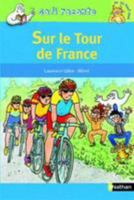Sur le Tour de France 2092543318 Book Cover