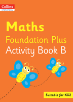 Collins International Foundation – Collins International Maths Foundation Plus Activity Book B 0008468818 Book Cover