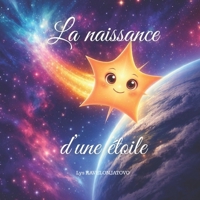 La naissance d'une étoile (French Edition) B0GN8ZCM8V Book Cover